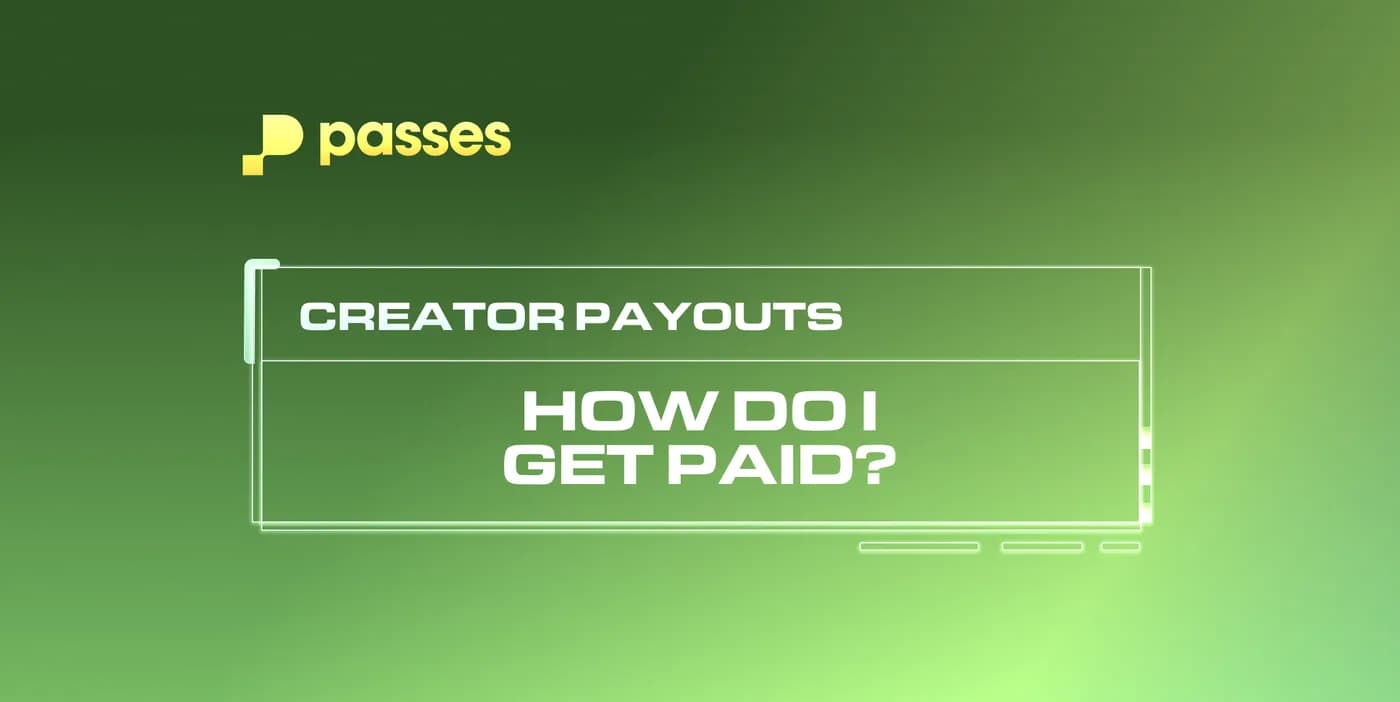 Getting Paid on Passes