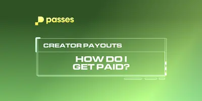 Getting Paid on Passes