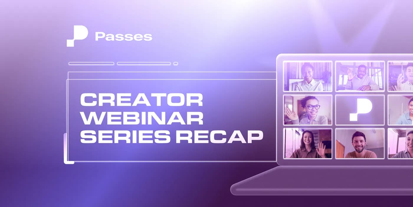 🚀 Launching: Passes Creator Webinar Series